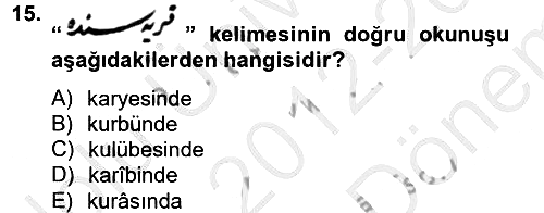 Osmanlı Türkçesi Metinleri 2 2012-2013 Dönem Sonu Sınavı - 15. soru