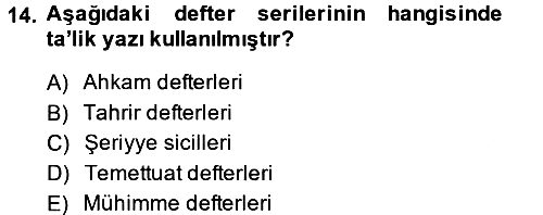 Osmanlı Türkçesi Metinleri 2 2013-2014 Dönem Sonu Sınavı - 14. soru