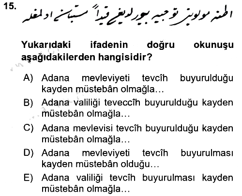 Osmanlı Türkçesi Metinleri 2 2016-2017 Dönem Sonu Sınavı - 15. soru