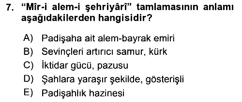 Osmanlı Türkçesi Metinleri 2 2018-2019 Yaz Okulu Sınavı - 7. soru
