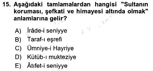 Osmanlı Türkçesi Metinleri 2 2024-2025 Yaz Okulu Sınavı - 15. soru