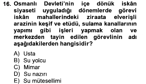 Osmanlı´da İskan ve Göç 2012-2013 Ara Sınav - 16. soru