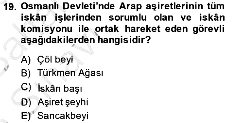 Osmanlı´da İskan ve Göç 2014-2015 Ara Sınav - 19. soru