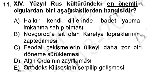 Rusya Tarihi 2013-2014 Ara Sınav - 11. soru