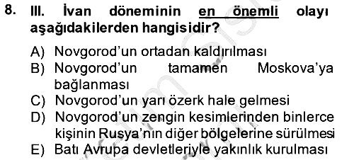 Rusya Tarihi 2013-2014 Dönem Sonu Sınavı - 8. soru