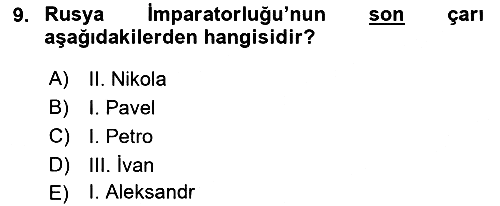 Rusya Tarihi 2018-2019 Dönem Sonu Sınavı - 9. soru