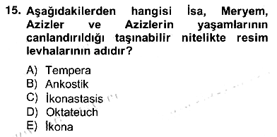 Sanat Tarihi 2012-2013 Ara Sınav - 15. soru