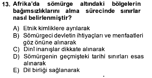 Sömürgecilik Tarihi (Avrupa-Amerika) 2014-2015 Ara Sınav - 13. soru