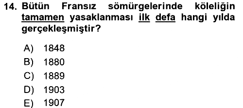 Sömürgecilik Tarihi (Avrupa-Amerika) 2016-2017 Ara Sınav - 14. soru