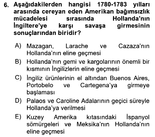 Sömürgecilik Tarihi (Avrupa-Amerika) 2017-2018 Ara Sınav - 6. soru