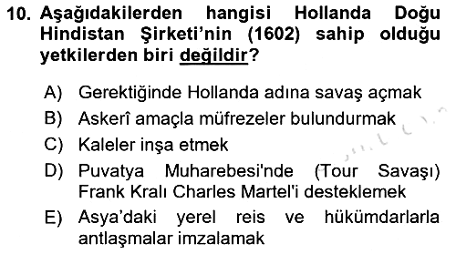 Sömürgecilik Tarihi (Avrupa-Amerika) 2017-2018 Ara Sınav - 10. soru