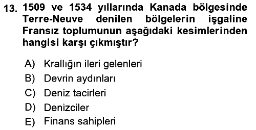 Sömürgecilik Tarihi (Avrupa-Amerika) 2017-2018 Ara Sınav - 13. soru
