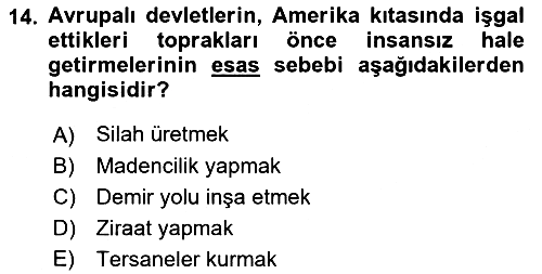 Sömürgecilik Tarihi (Avrupa-Amerika) 2017-2018 Ara Sınav - 14. soru