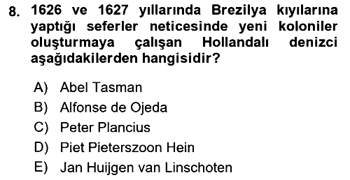 Sömürgecilik Tarihi (Avrupa-Amerika) 2019-2020 Ara Sınav - 8. soru