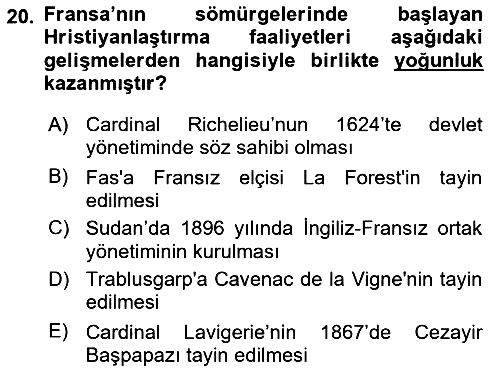 Sömürgecilik Tarihi (Avrupa-Amerika) 2019-2020 Ara Sınav - 20. soru