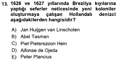 Sömürgecilik Tarihi (Avrupa-Amerika) 2021-2022 Ara Sınav - 13. soru