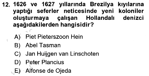 Sömürgecilik Tarihi (Avrupa-Amerika) 2022-2023 Ara Sınav - 12. soru