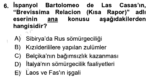 Sömürgecilik Tarihi (Avrupa-Amerika) 2024-2025 Ara Sınav - 6. soru