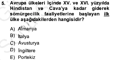 Sömürgecilik Tarihi (Avrupa-Amerika) 2014-2015 Dönem Sonu Sınavı - 5. soru