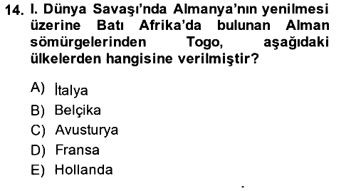 Sömürgecilik Tarihi (Avrupa-Amerika) 2014-2015 Dönem Sonu Sınavı - 14. soru