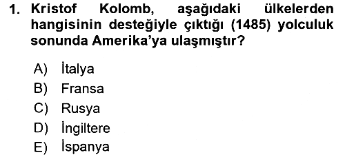 Sömürgecilik Tarihi (Avrupa-Amerika) 2016-2017 Dönem Sonu Sınavı - 1. soru