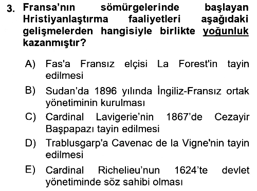 Sömürgecilik Tarihi (Avrupa-Amerika) 2018-2019 Yaz Okulu Sınavı - 3. soru