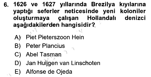 Sömürgecilik Tarihi (Avrupa-Amerika) 2021-2022 Yaz Okulu Sınavı - 6. soru