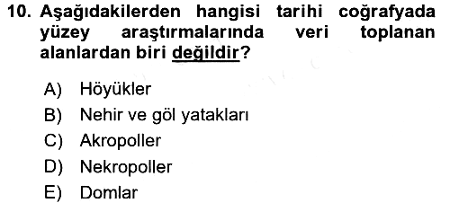 Tarihi Coğrafya 2017-2018 3 Ders Sınavı - 10. soru
