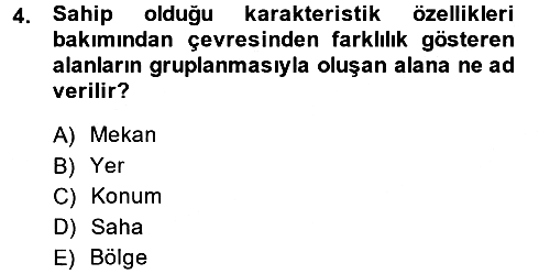 Tarihi Coğrafya 2013-2014 Ara Sınav - 4. soru