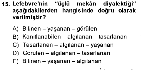 Tarihi Coğrafya 2014-2015 Dönem Sonu Sınavı - 15. soru