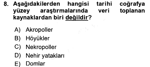 Tarihi Coğrafya 2016-2017 Dönem Sonu Sınavı - 8. soru