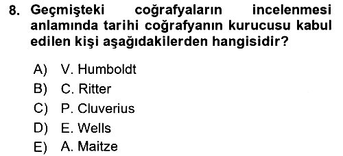Tarihi Coğrafya 2018-2019 Yaz Okulu Sınavı - 8. soru