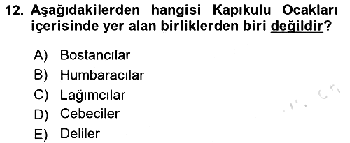 Türk Askeri Teşkilat Tarihi 2024-2025 Ara Sınav - 12. soru