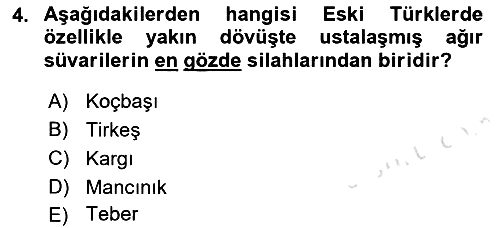 Türk Askeri Teşkilat Tarihi 2022-2023 Yaz Okulu Sınavı - 4. soru