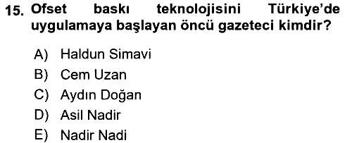 Türk Basın Tarihi 2016-2017 3 Ders Sınavı - 15. soru