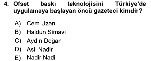 Türk Basın Tarihi 2017-2018 Dönem Sonu Sınavı - 4. soru