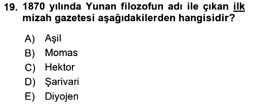 Türk Basın Tarihi 2017-2018 Dönem Sonu Sınavı - 19. soru