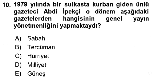 Türk Basın Tarihi 2018-2019 Dönem Sonu Sınavı - 10. soru