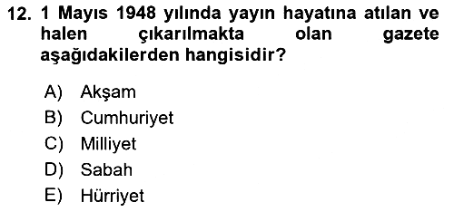Türk Basın Tarihi 2018-2019 Dönem Sonu Sınavı - 12. soru