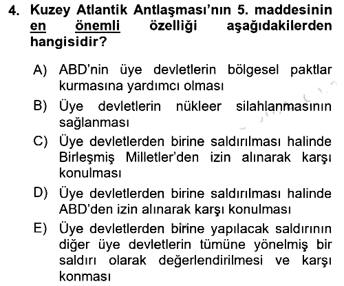 Türk Dış Politikası 1 2018-2019 3 Ders Sınavı - 4. soru