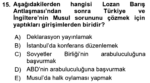 Türk Dış Politikası 1 2019-2020 Ara Sınav - 15. soru