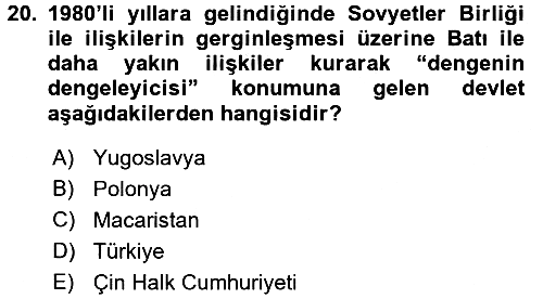 Türk Dış Politikası 1 2016-2017 Dönem Sonu Sınavı - 20. soru