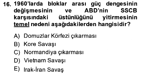 Türk Dış Politikası 1 2013-2014 Tek Ders Sınavı - 16. soru