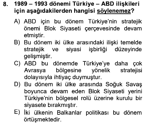 Türk Dış Politikası 2 2012-2013 Ara Sınav - 8. soru