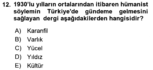 Türk Düşünce Tarihi 2021-2022 Dönem Sonu Sınavı - 12. soru