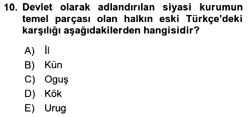 Türk Kültürü Ve Tarihine Giriş 2024-2025 Ara Sınav - 10. soru