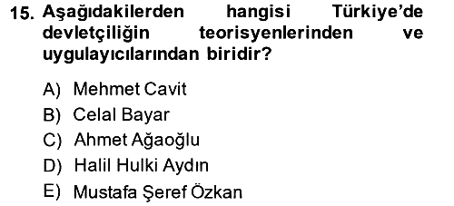 Türkiye Cumhuriyeti İktisat Tarihi 2013-2014 Ara Sınav - 15. soru