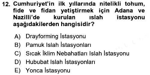 Türkiye Cumhuriyeti İktisat Tarihi 2015-2016 Ara Sınav - 12. soru