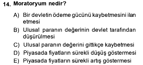 Türkiye Cumhuriyeti İktisat Tarihi 2013-2014 Dönem Sonu Sınavı - 14. soru