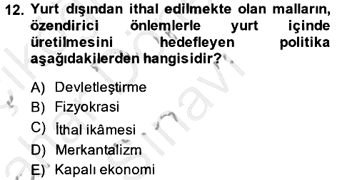 Türkiye Cumhuriyeti İktisat Tarihi 2014-2015 Dönem Sonu Sınavı - 12. soru